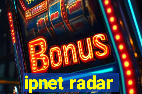 ipnet radar